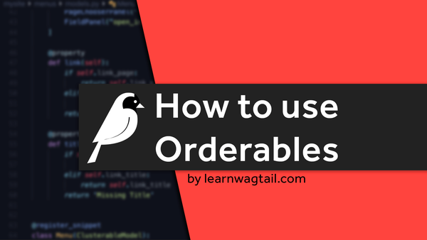 How to use Orderables in Wagtail CMS video image