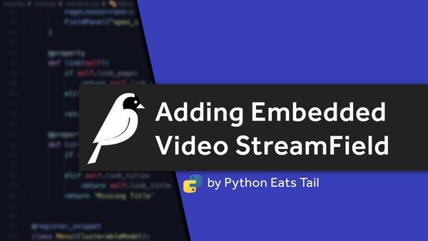 120_adding_embedded_video_streamfield.png