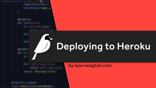 How to Deploy Wagtail to Heroku video image